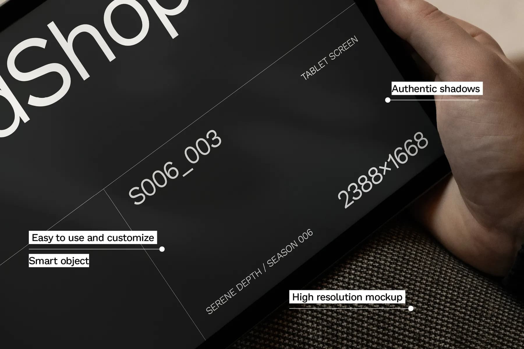 High-resolution tablet screen mockup with annotations highlighting easy customization, authentic shadows, and smart object features.